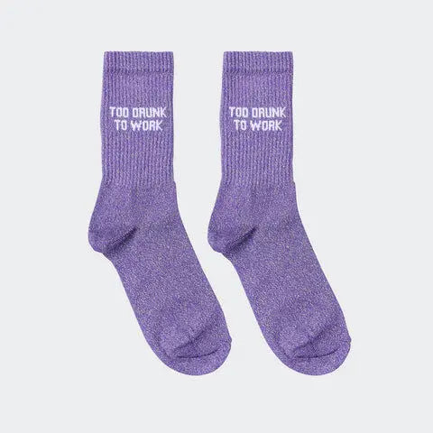 Chaussettes Too drunk To work