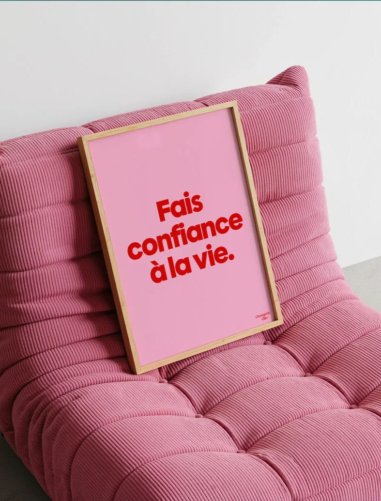 Fait confiance à la vie Rouge et Rose A3