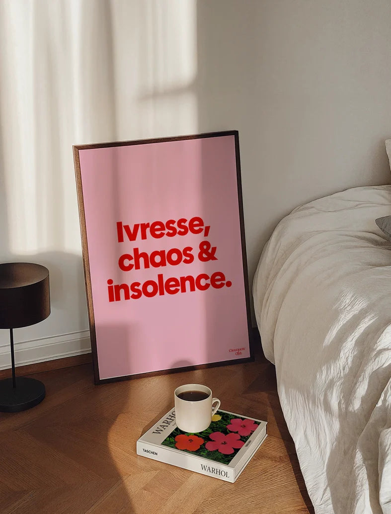 Ivresse, Chaos et Insolence A3