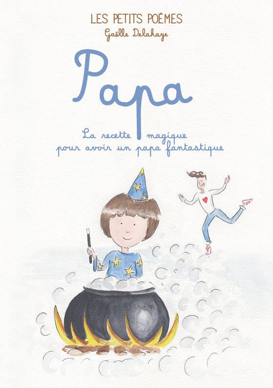 Papa : petit poème pour un papa magique